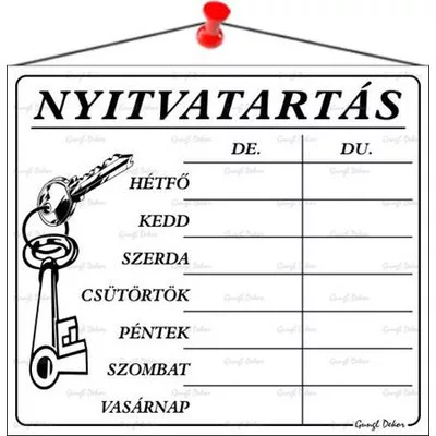 Információs tábla, 20x17,5 cm, "Nyitvatartás", fehér 1 db