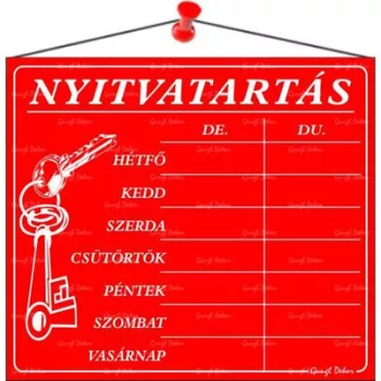   Információs tábla, 20x17,5 cm, "Nyitvatartás", piros 1 db