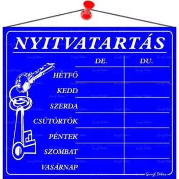   Információs tábla, 20x17,5 cm, "Nyitvatartás", kék 1 db
