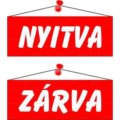 Információs tábla, 22x8,5 cm, kétoldalas, "Nyitva/Zárva", piros 1 db