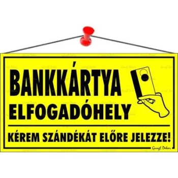   Információs tábla, 22,5x12,5 cm, "Bankkártya elfogadóhely" 1 db
