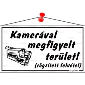  Információs tábla, 22,5x12,5 cm, "Kamerával megfigyelt terület", fehér 1 db