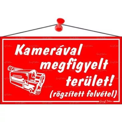 Információs tábla, 22,5x12,5 cm, "Kamerával megfigyelt terület", piros 1 db