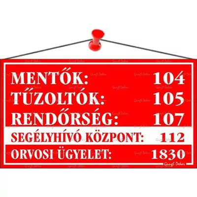 Információs tábla, 22,5x12,5 cm, "Mentők tűzoltók, rendőrség telefonszámok", piros 1 db