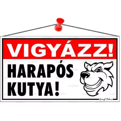 Információs tábla, 22,5x12,5 cm, "Vigyázz! Harapós kutya!" 1 db