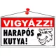 Információs tábla, 22,5x12,5 cm, "Vigyázz! Harapós kutya!" 1 db