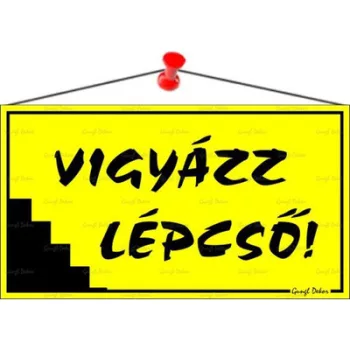   Információs tábla, 22,5x12,5 cm, "Vigyázz lépcső!", sárga 1 db