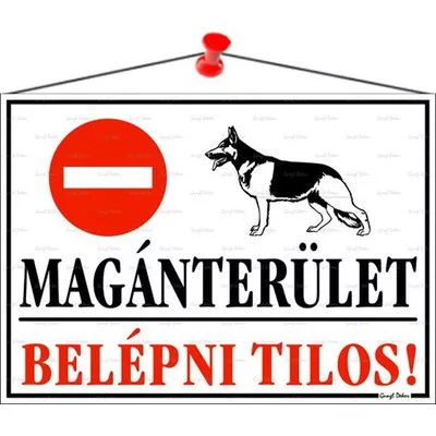 Információs tábla, 35x25 cm, "Magánterület, belépni tilos!" 1 db