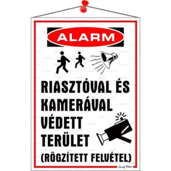   Információs tábla, 35x25 cm, "Riasztóval és kamerával védett terület" 1 db