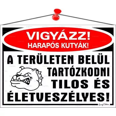 Információs tábla, 35x25 cm, "Vigyázz harapós kutyák!" 1 db