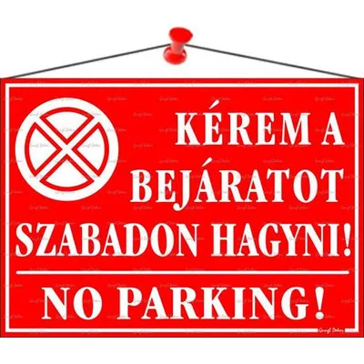 Információs tábla, 35x25 cm, "Kérem a bejáratot szabadon hagyni!", piros 1 db
