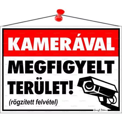 Információs tábla, 35x25 cm, "Kamerával megfigyelt terület" 1 db