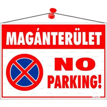   Információs tábla, 35x25 cm, "Magánterület No parking!" 1 db