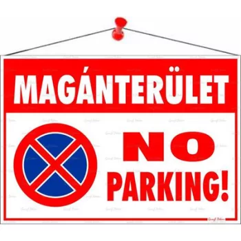   Információs tábla, 50x35 cm, "Magánterület No parking!" 1 db