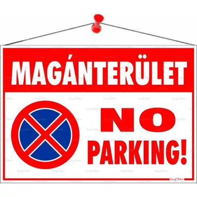 Információs tábla, 50x35 cm, "Magánterület No parking!" 1 db