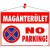 Információs tábla, 50x35 cm, "Magánterület No parking!" 1 db