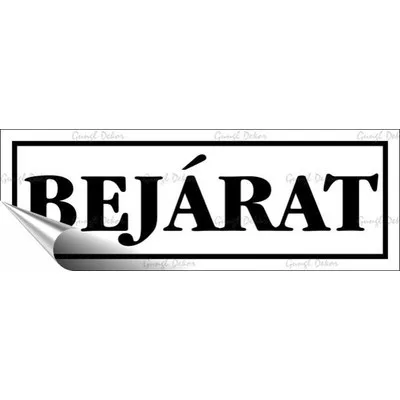 Információs matrica, 14x5 cm, "Bejárat", fehér 1 db
