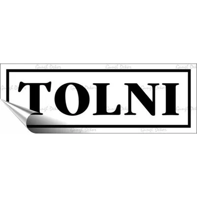 Információs matrica, 14x5 cm, "Tolni", fehér 1 db