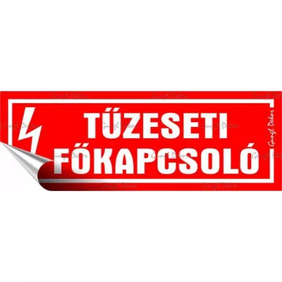 Információs matrica, 14x5 cm, "Tűzeseti főkapcsoló" 1 db