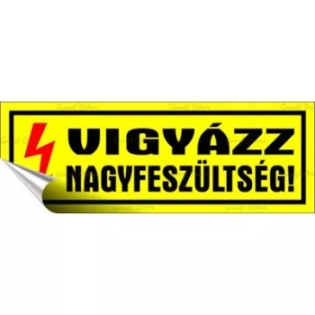   Információs matrica, 14x5 cm, "Vigyázz nagyfeszültség!" 1 db