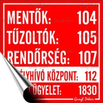   Információs matrica, 10x10 cm, "Mentők tűzoltók, rendőrség telefonszámok" 1 db