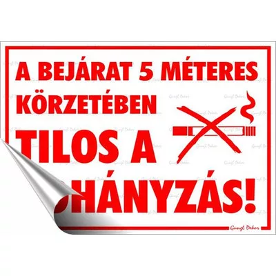 Információs matrica, 25x17,5 cm, "A bejárat 5 méteres körzetében tilos a dohányzás!" 1 db