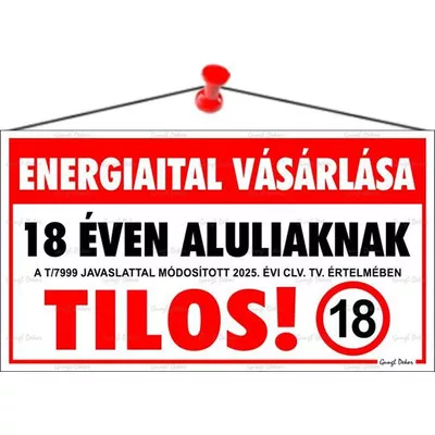 Információs tábla, 22,5x12,5 cm, "Energiaital vásárlása 18 éven aluliaknak tilos!" 1 db