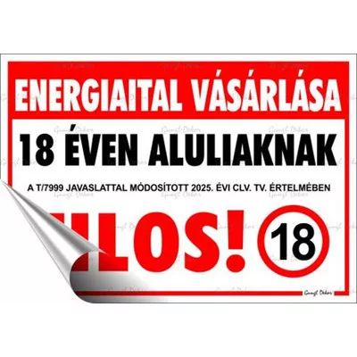 Információs matrica, 11,6x16,6 cm, "Energiaital vásárlása 18 éven aluliaknak tilos!" 1 db