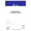 Nyomtatvány, munkabaleseti nyilvántartó napló, 32 oldal, A4, VICTORIA PAPER, 10 tömb/csomag 10 db